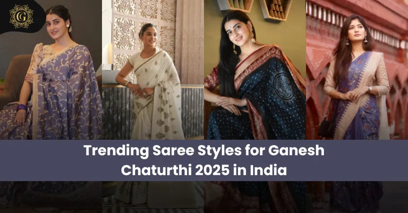 Trending Saree Styles for Ganesh Chaturthi 2025 in India